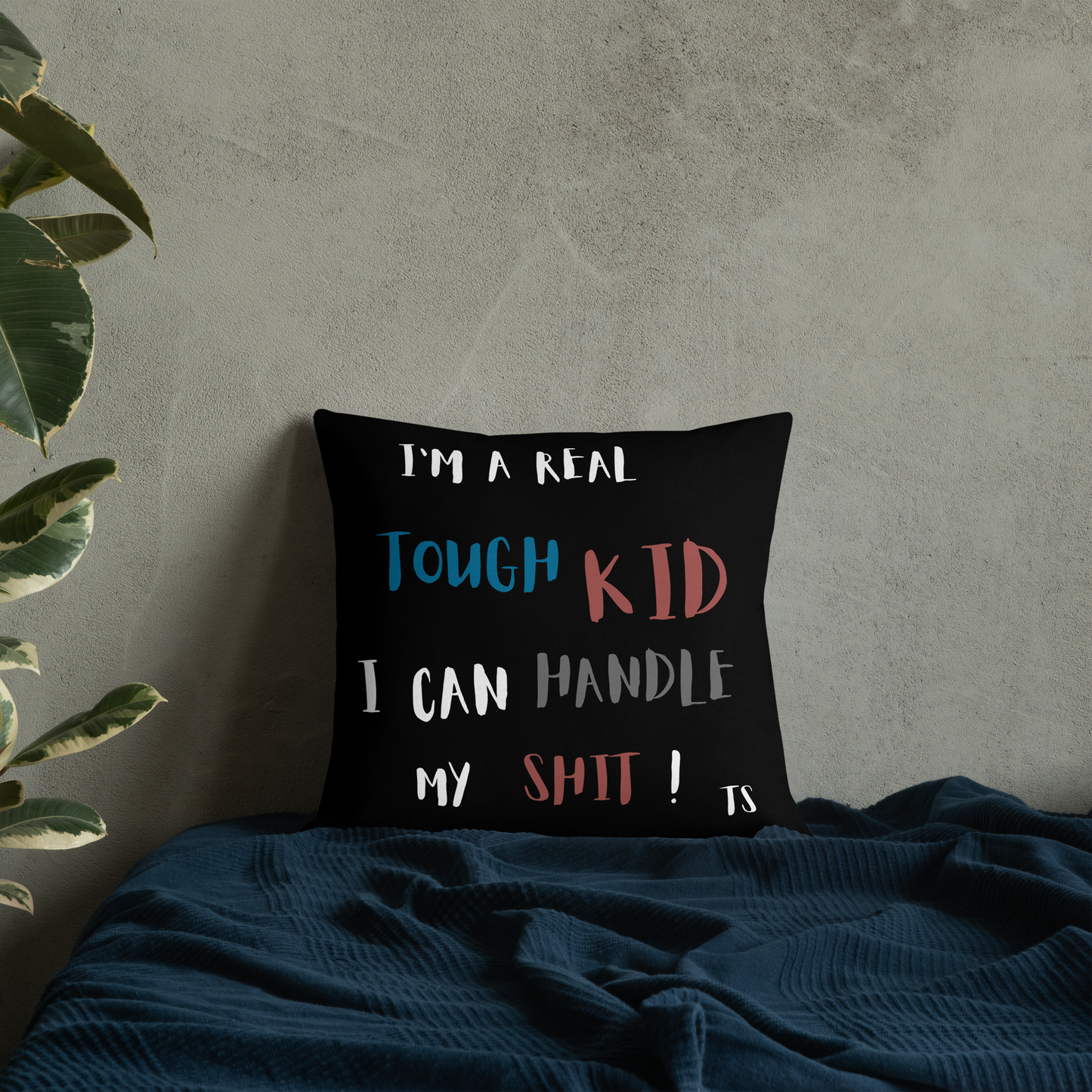 Tough Kid Pillow