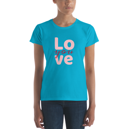 Love you, Women's short sleeve cotton t-shirt