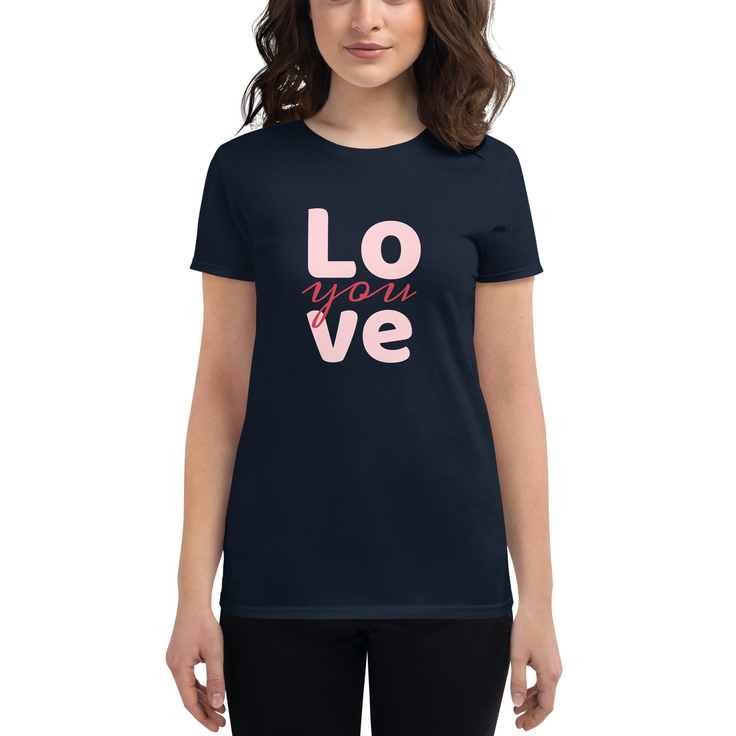 Love you, Women's short sleeve cotton t-shirt