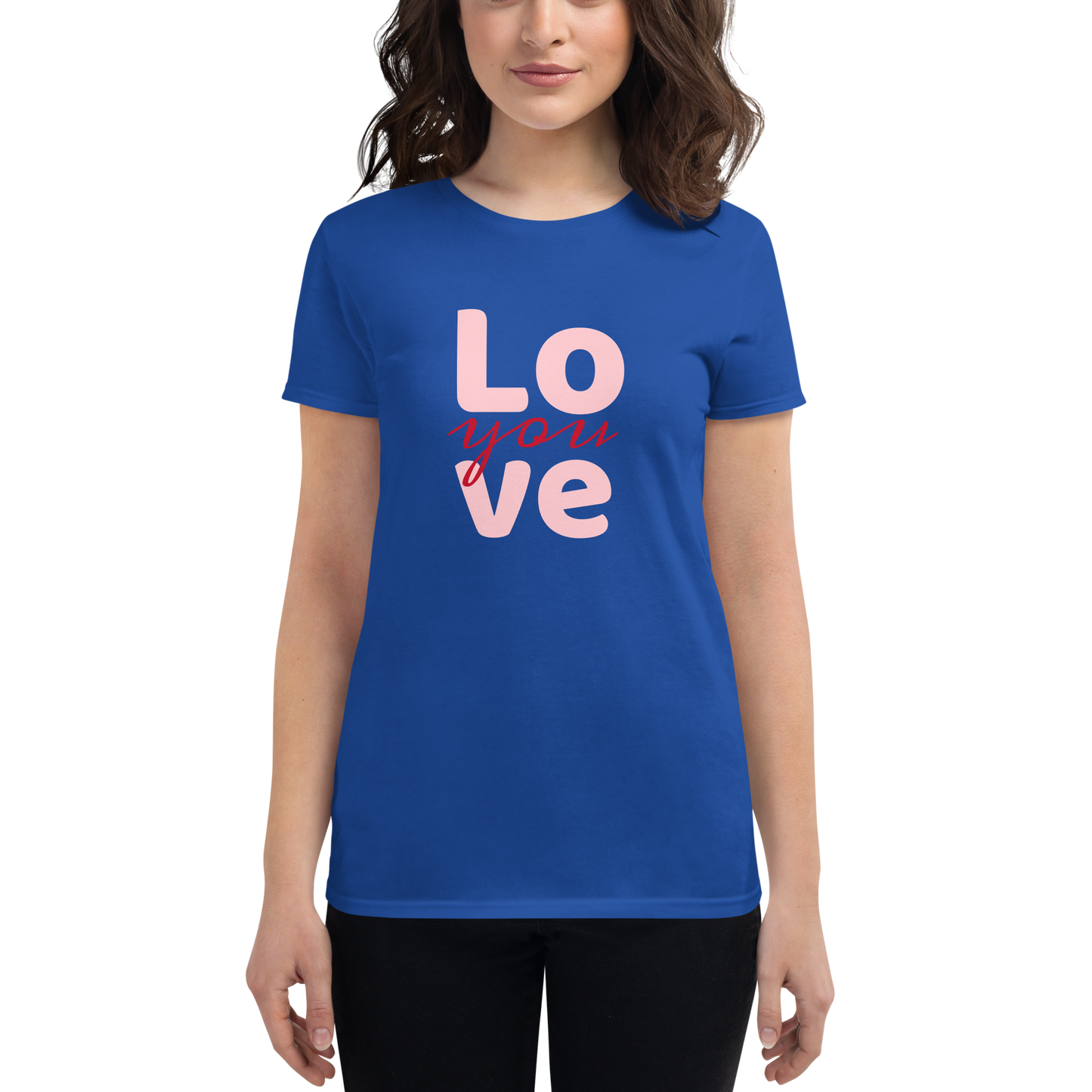 Love you, Women's short sleeve cotton t-shirt