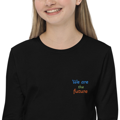 Youth long sleeve tee. We are the future!