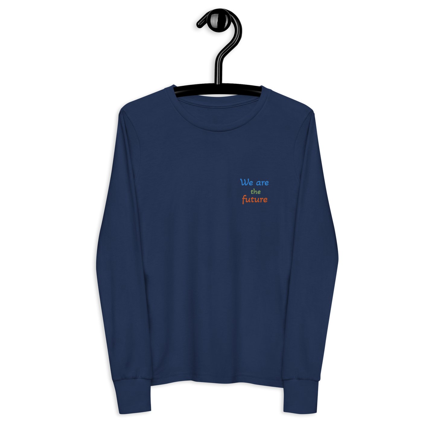 Youth long sleeve tee. We are the future!