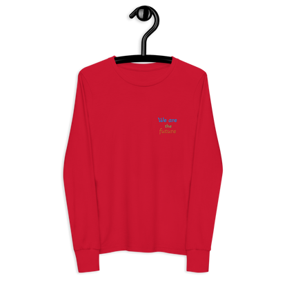 Youth long sleeve tee. We are the future!