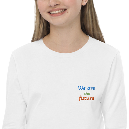 Youth long sleeve tee. We are the future!