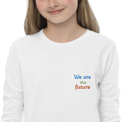 Youth long sleeve tee. We are the future!